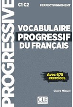 VOCABULAIRE PROGRESSIF DU FRANCAIS PERFECTIONNEMENT (+ CD) AVEC 675 EXERCICES N/E