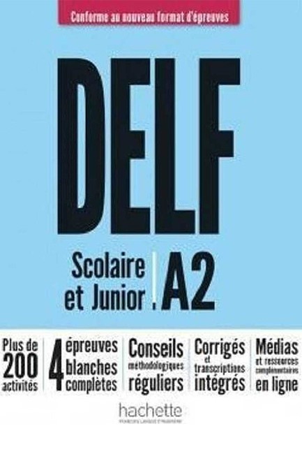 SUPER PACK DELF A2: DELF SCOLAIRE & JUNIOR A2 (ECRIT ET ORAL) POUR LA GRECE (+ DVD-ROM) + DELF SCOLA