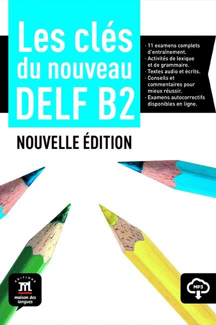 LES CLES NOUVEAU DELF B2 METHODE N/E