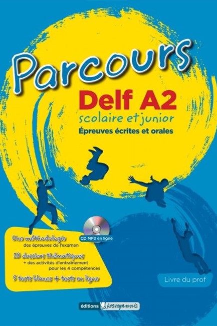 PARCOURS DELF A2 SCOLAIRE ET JUNIOR PROFESSEUR