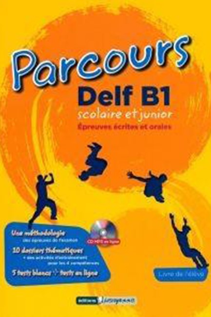 PARCOURS DELF B1 SCOLAIRE ET JUNIOR (CD-MP3 EN LIGNE)