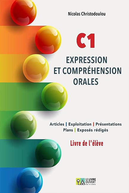 C1 - EXPRESSION ET COMPREHENSION ORALES LIVRE D'ELEVE