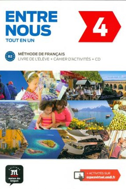 ENTRE NOUS 4 METHODE + CAHIER (+ CD ) PREMIUM