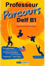 PARCOURS DELF B1 PROFESSEUR SCOLAIRE ET JUNIOR(CD-MP3 EN LIGNE)