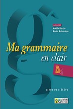 MA GRAMMAIRE EN CLAIR B2 LIVRE D'ELEVE