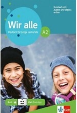 WIR ALLE A2 KURSBUCH (MIT AUDIOS & VIDEOS ON LINE)