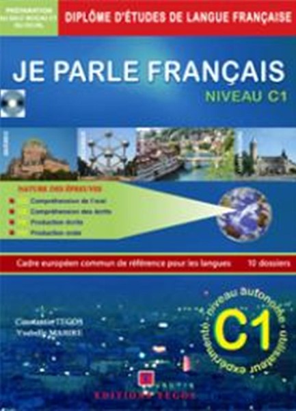 JE PARLE FRANCAIS C2 NIVEAU CORRIGES (+CDs)