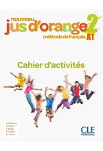 NOUVEAU JUS D' ORANGE 2 (Α1) CAHIER D'ACTIVITES