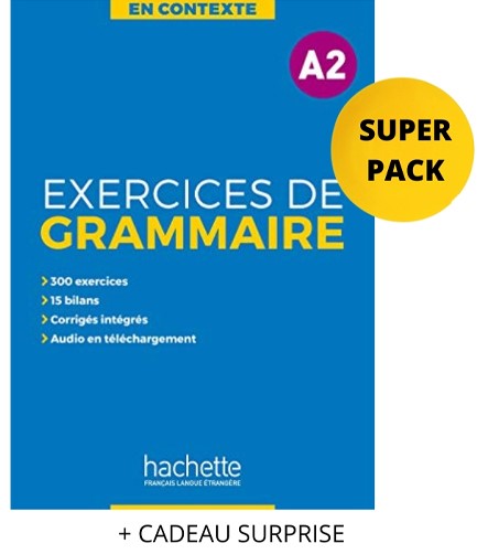 EXERCICES DE GRAMMAIRE EN CONTEXTE A2 SUPER PACK (+ CADEAU SURPRISE)