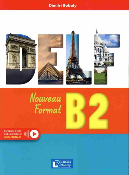 DELF B2 NOUVEAU FORMAT 2023 METHODE