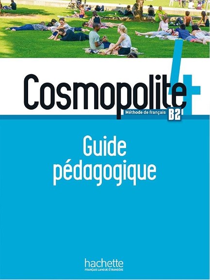 COSMOPOLITE 4 B2 GUIDE PEDAGOGIQUE