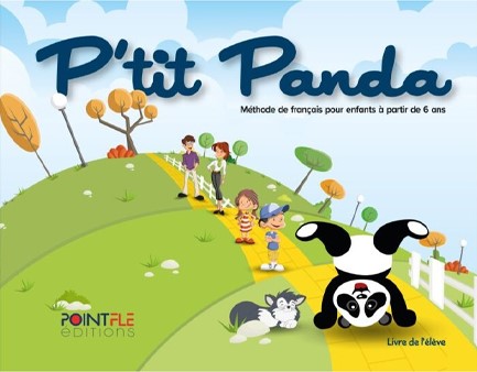 P'TIT PANDA METHODE DE FRANCAIS POUR ENFANTS