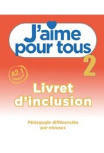 J'AIME 2 LIVRET D'INCLUSION