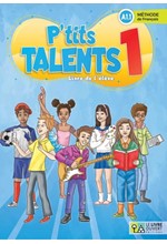 P'TITS TALENTS 1 A1.1 LIVRE D'ELEVE