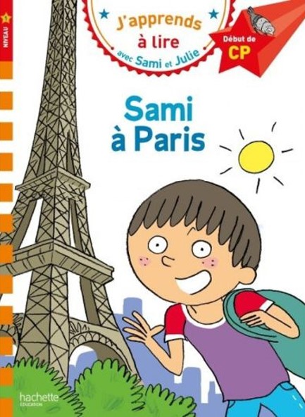 J'APPRENDS A LIRE AVEC SAMI ET JULIE 1: SAMI A PARIS DEBUT DE CP - N.1