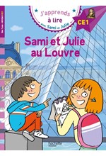 J'APPRENDS A LIRE AVEC SAMI ET JULIE CE1: SAMI ETJULIE AU LOUVRE