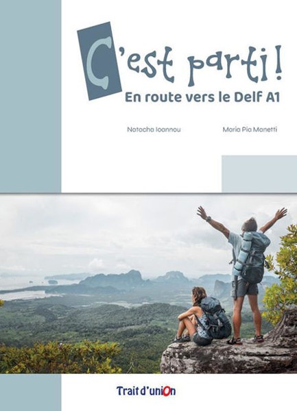 C'EST PARTI! A1 LIVRE DE L'ELEVE 1