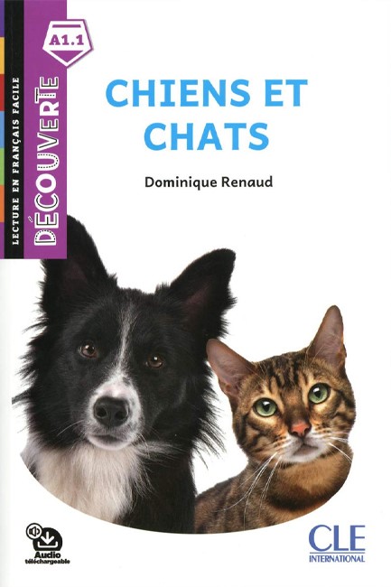 COLLECTION DECOUV. INTRO: DECOUVERTE CHIENS ET CHATS NIVEAU INTRO 2E ED. (+ AUDIO)