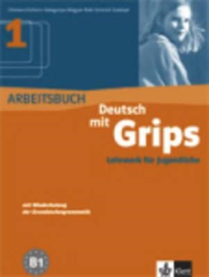 DEUTSCH MIT GRIPS 1 ARBEITSBUCH