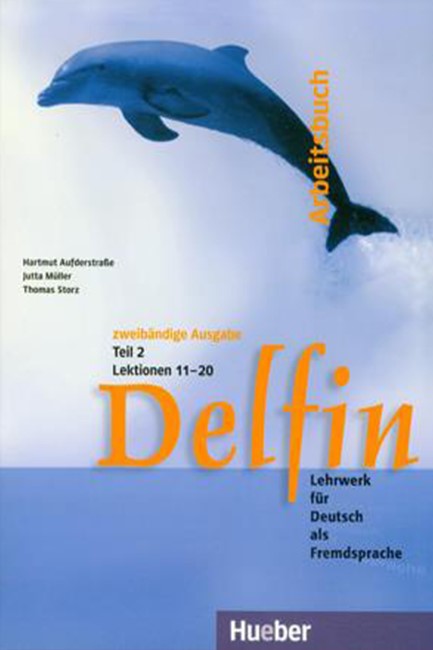 DELFIN 2 (LEKTIONEN 11 - 20) ARBEITSBUCH