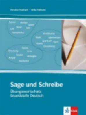 SAGE UND SCHREIBE KURSBUCH (UEBUNGSWORTSCHATZ GRUNDSTUFE)