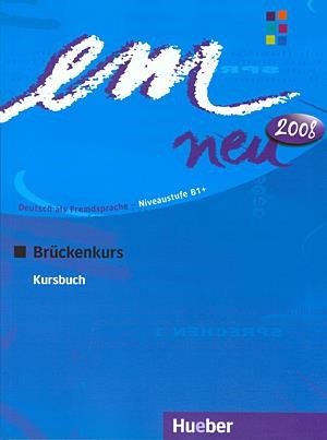 EM NEU 2008 BRUECKENKURS KURSBUCH