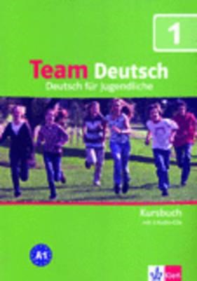 TEAM DEUTSCH 1 KURSBUCH (+ CD)