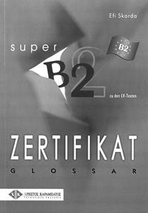 ZERTIFIKAT SUPER Β2 GLOSSAR