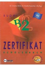 ZERTIFIKAT SUPER Β2 SCHUELERHEFT (+ CD)