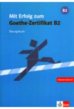 MIT ERFOLG ZUM GOETHE-ZERTIFIKAT B2 UEBUNGSBUCH (+ CD)