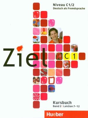 ZIEL C1 (LEKTIONEN 7-12) BAND 2 KURSBUCH