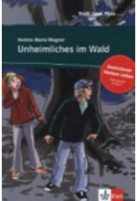 STADT, LAND, FLUSS... : UNHEIMLICHES IM WALD (+ AUDIO CD)