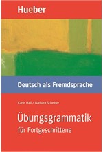 UEBUNGSGRAMMATIK DEUTSCH FUR FORTGESCHRITTENE