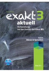 EXAKT AKTUELL 3-1 KURSBUCH HOEREN UND SPRECHEN