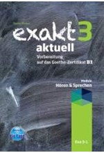 EXAKT AKTUELL 3-2 BEARBEITUNG HOEREN UND SPRECHEN