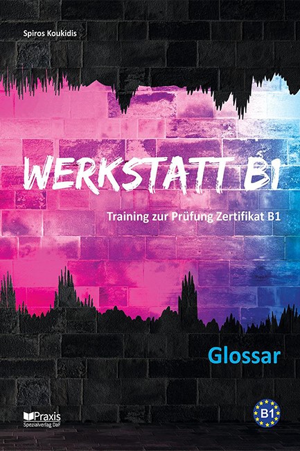 WERKSTATT Β1 GLOSSAR