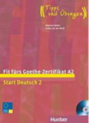 FIT FUERS GOETHE-ZERTIFIKAT Α2 KURSBUCH (+ CD)