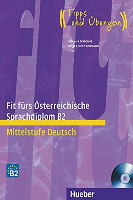 FIT FUERS OSTERREICHISCHE SPRACHDIPLOM Β2 KURSBUCH (+ CD)