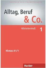 ALLTAG,BERUF & CO. 1 Α1.1 WOERTERHEFT