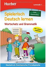 SPIELERISCH DEUTSCH LERNEN-NEUE GESCHICHTEN-WORTSCHATZ UND GRAMMATIK - LERNSTUFE 1