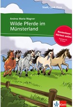 STADT, LAND, FLUSS... : WILDE PFERDE IM MUNSTERLAND (+ AUDIO CD)