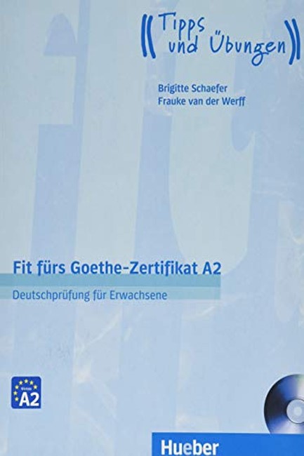 FIT FUERS GOETHE-ZERTIFIKAT Α2 KURSBUCH (+ CD) (FUER ERWACHSENE)