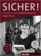 SICHER! Β2 ARBEITSBUCH (+ CD)