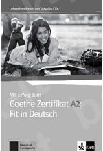 MIT ERFOLG ZUM FIT IN DEUTSCH GOETHE-ZERTIFIKAT A2 LEHRERHANDBUCH (+ 2 CD)