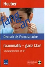 GRAMMATIK-GANZ KLAR UBUNGSGRAMMATIK Α1-Β1