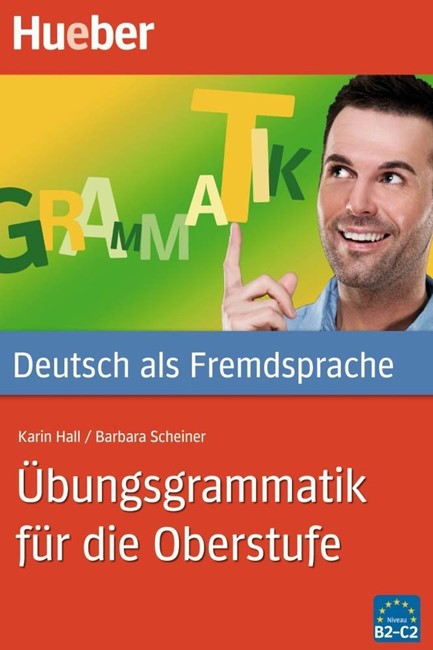 UBUNGSGRAMMATIK FUER DIE OBERSTUFE