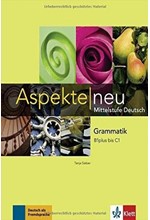 ASPEKTE NEU GRAMMATIK B1 PLUS - C1