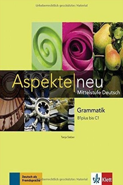 ASPEKTE NEU GRAMMATIK B1 PLUS - C1