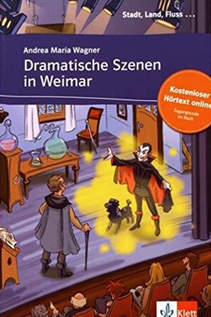 STADT, LAND, FLUSS... : DRAMATISCHE SZENEN IN WEIMAR + ONLINE-ANGEBOT