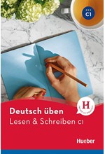 DEUTSCH UBEN LESEN & SCHREIBEN C1